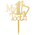 My 1st Tooth